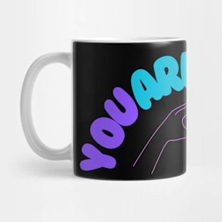 You are enough Mug